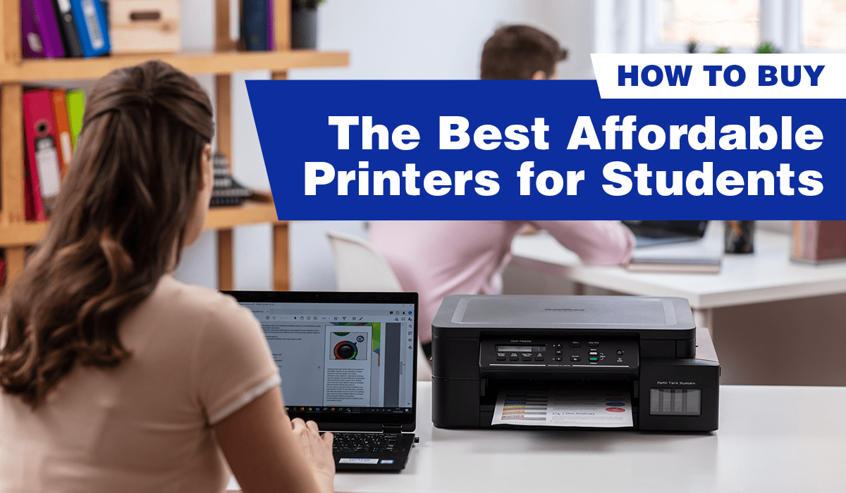 How To Buy The Best Affordable Printers for Students