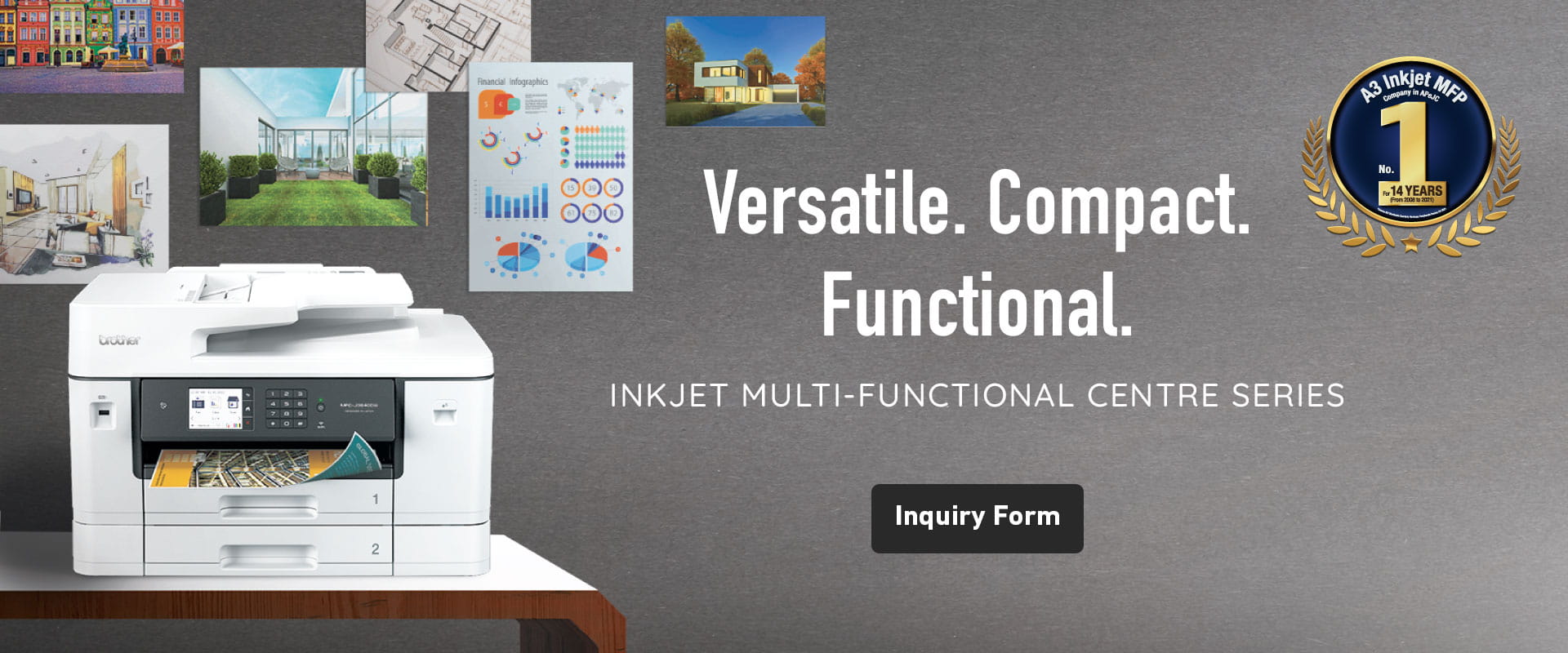 Versatile. Compact. Functional. INKJET MULTI-FUNCTIONAL CENTRE SERIES